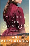 Everything She Didn't Say