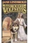 Through Wolf's Eyes