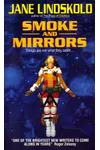 Smoke and Mirrors