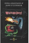 Watch Out!