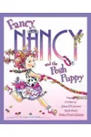 Fancy Nancy And The Posh Puppy