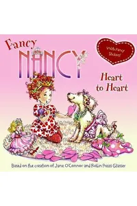 Fancy Nancy Heart to Heart