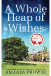 A Whole Heap of Wishes