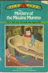 The Mystery of the Missing Mummy