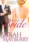 Almost A Bride