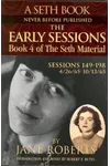 The Early Sessions: Book 4 of The Seth Material