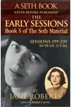 The Early Sessions: Book 5 of The Seth Material