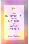 The Individual and the Nature of Mass Events