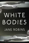 White Bodies