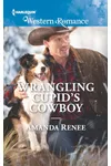 Wrangling Cupid's Cowboy