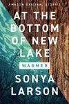 At the Bottom of New Lake