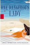One Dangerous Lady