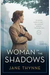 The Winter Garden / Woman in the Shadows