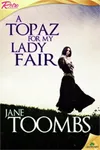A Topaz for My Lady Fair