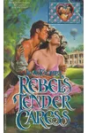 Rebel's Tender Caress