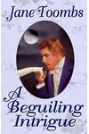 A Beguiling Intrigue