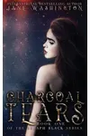 Charcoal Tears