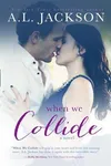 When We Collide