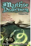 Mythic Delirium: Volume Two