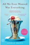 All We Ever Wanted Was Everything