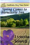 Spring Comes to Barncastle Inn