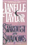 Stardust and Shadows