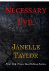 Necessary Evil