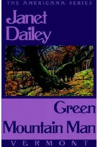 Green Mountain Man: Vermont