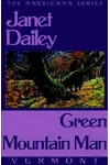 Green Mountain Man: Vermont