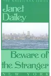 Beware of the Stranger: New York