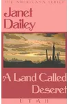 A Land Called Deseret: Utah