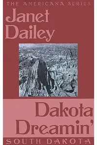 Dakota Dreamin': South Dakota