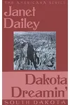 Dakota Dreamin': South Dakota