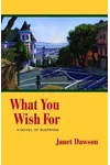 What You Wish for
