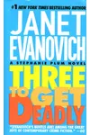 Three to Get Deadly