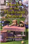Murder at the Mushroom Festival