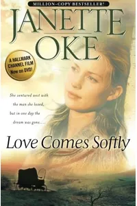 Love Comes Softly