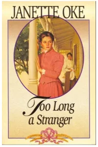 Too Long a Stranger