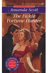 The Fickle Fortune Hunter
