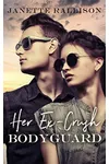 Her Ex-crush Bodyguard