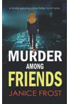 Murder Among Friends