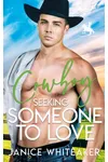 Cowboy Seeking Someone to Love