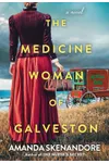 The Medicine Woman of Galveston