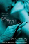 Play With Me
