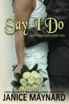 Say I Do