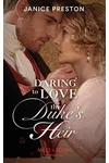 Daring To Love The Duke's Heir