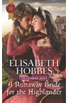 A Runaway Bride for the Highlander