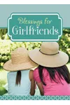 Blessings for Girlfriends