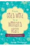 From God's Word to a Woman's Heart