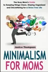 Minimalism for Moms